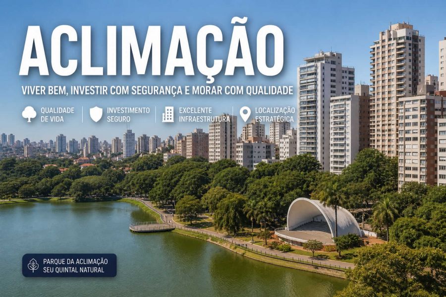 Aclimação: viver bem, investir com segurança e morar com qualidade