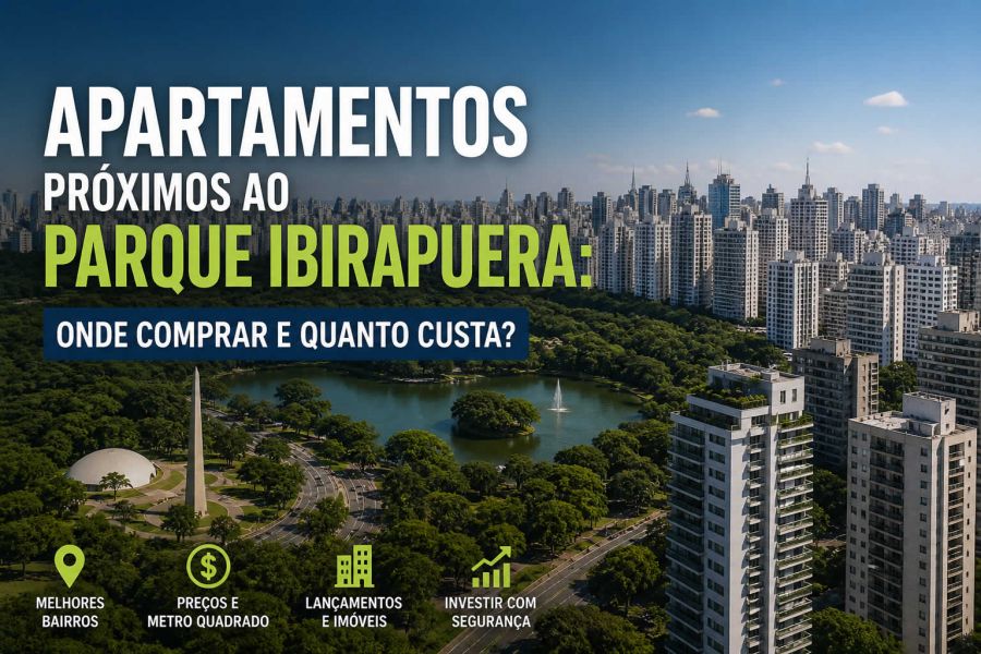 Apartamentos próximos ao Parque Ibirapuera: onde comprar e quanto custa?