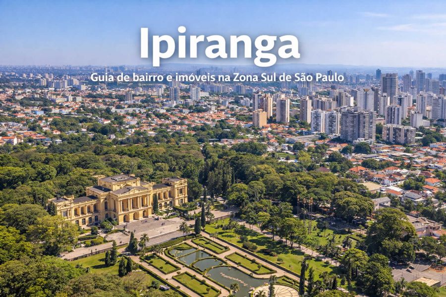Ipiranga: história, localização estratégica e qualidade de vida em São Paulo