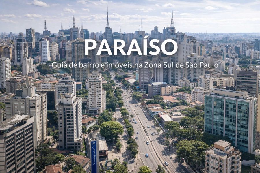 Paraíso, São Paulo: Viver Bem, Investir com Segurança e Ter Qualidade de Vida