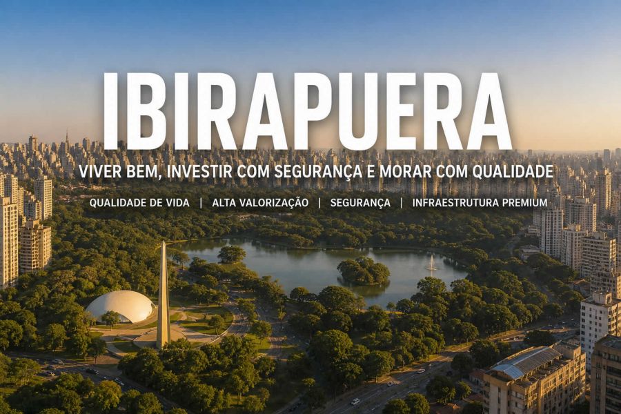 Ibirapuera: viver bem, investir com segurança e morar com qualidade